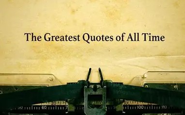 The Greatest Quotes of All Time Video: : 5:00 mins